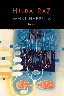 Ce qui arrive : Poèmes - What Happens: Poems