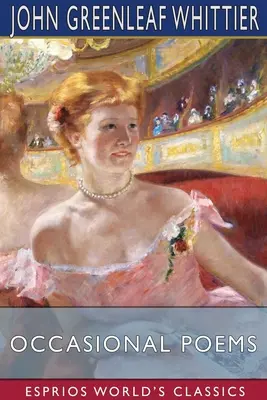 Poèmes de circonstance (Esprios Classics) - Occasional Poems (Esprios Classics)