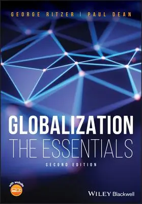 La mondialisation : L'essentiel - Globalization: The Essentials