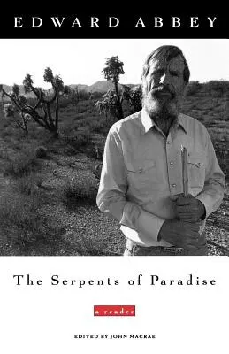 Les serpents du paradis : Un lecteur - The Serpents of Paradise: A Reader