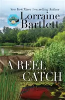 Une pêche au moulinet - A Reel Catch