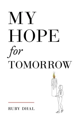 Mon espoir pour demain (deuxième édition) - My Hope for Tomorrow (Second Edition)