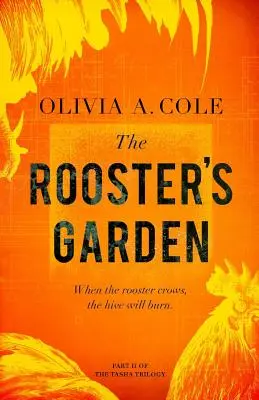 Le jardin du coq - The Rooster's Garden