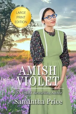 Amish Violet LARGE IMPRESSION : roman amish - Amish Violet LARGE PRINT: Amish Romance