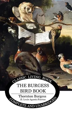 Le livre des oiseaux de Burgess pour les enfants - The Burgess Bird Book for Children