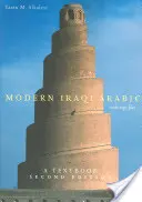 L'arabe moderne irakien avec fichiers MP3 : Un manuel, deuxième édition [Avec fichiers MP3] [Avec fichiers MP3] - Modern Iraqi Arabic with MP3 Files: A Textbook, Second Edition [With MP3 Files] [With MP3 Files]