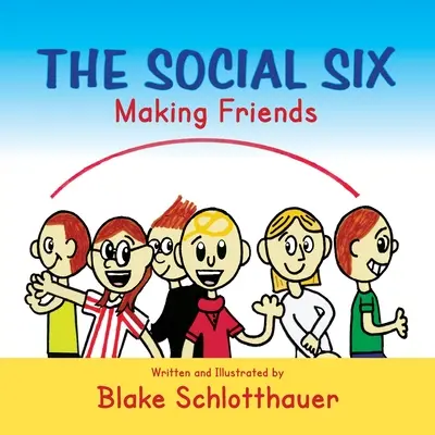 Social Six, se faire des amis - Social Six, Making Friends