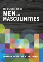 La psychologie des hommes et des masculinités - The Psychology of Men and Masculinities