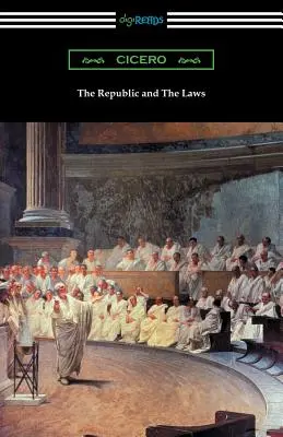 La République et les lois - The Republic and The Laws