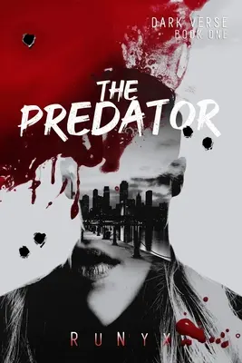 Le Prédateur : Une romance contemporaine sombre sur la mafia - The Predator: A Dark Contemporary Mafia Romance