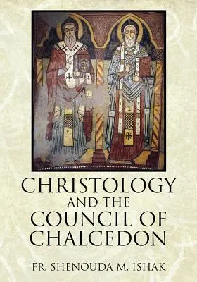 La christologie et le concile de Chalcédoine - Christology and the Council of Chalcedon