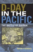 Le jour J dans le Pacifique : La bataille de Saipan - D-Day in the Pacific: The Battle of Saipan