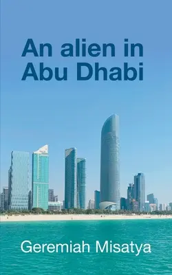 Un extraterrestre à Abu Dhabi - An alien in Abu Dhabi