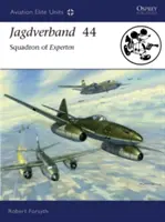 Jagdverband 44 : Escadron d'experts - Jagdverband 44: Squadron of Experten