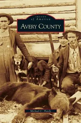 Le comté d'Avery - Avery County