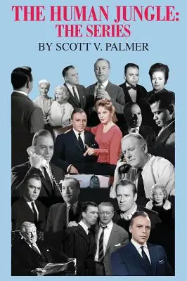 La Jungle Humaine : La série - The Human Jungle: The Series