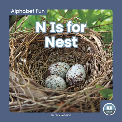 N comme nid - N Is for Nest