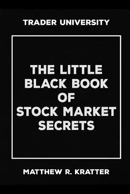 Le petit livre noir des secrets de la bourse - The Little Black Book of Stock Market Secrets