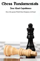 Principes fondamentaux du jeu d'échecs - Chess Fundamentals