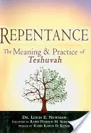 Repentance : Le sens et la pratique de la Teshuvah - Repentance: The Meaning & Practice of Teshuvah