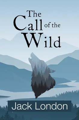 L'appel de la nature (Reader's Library Classics) - The Call of the Wild (Reader's Library Classics)