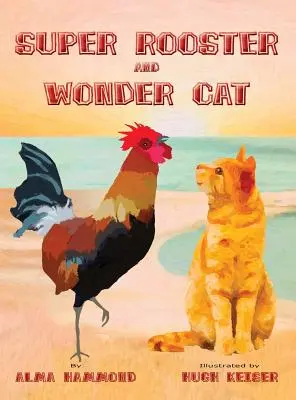 Super coq et chat magique - Super Rooster and Wonder Cat