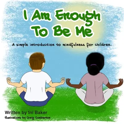 Je suis assez : Un guide de confiance en soi pour les enfants - I Am Enough: A self-belief guide for children