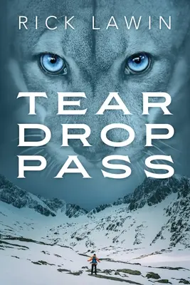 Le col des larmes - Tear Drop Pass