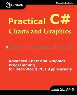 Practical C# Charts and Graphics (en anglais) - Practical C# Charts and Graphics