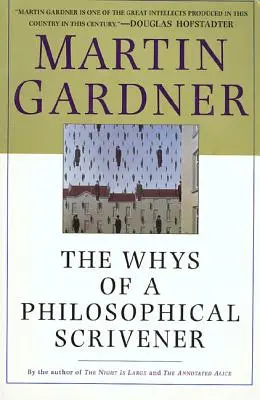 Le pourquoi d'un scribouillard philosophique - The Whys of a Philosophical Scrivener