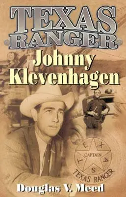 Texas Ranger Johnny Klevenhagen