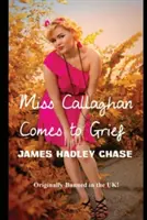 Miss Callaghan fait son deuil - Miss Callaghan Comes to Grief