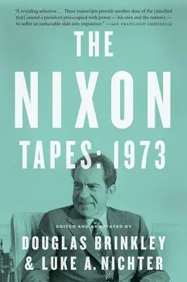 Les bandes de Nixon : 1973 - The Nixon Tapes: 1973