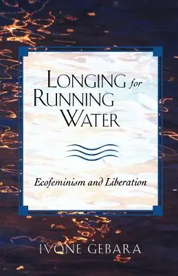 La nostalgie de l'eau courante - Longing for Running Water