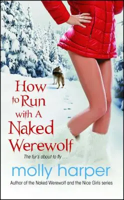 Comment courir avec un loup-garou nu, 3 - How to Run with a Naked Werewolf, 3