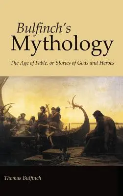 Mythologie de Bulfinch, édition en gros caractères - Bulfinch's Mythology, Large-Print Edition