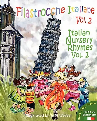 Filastrocche Italiane Volume 2 - Comptines italiennes Volume 2 - Filastrocche Italiane Volume 2 - Italian Nursery Rhymes Volume 2