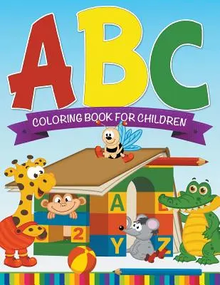 Livre de coloriage ABC pour enfants - ABC Coloring Book For Children