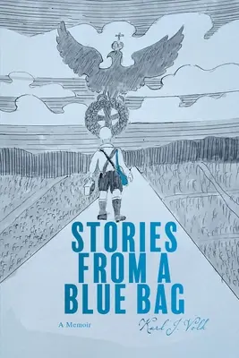 Histoires tirées d'un sac bleu : Un mémoire - Stories from a Blue Bag: A Memoir