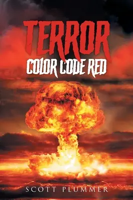 Terreur : Code couleur rouge - Terror: Color Code Red