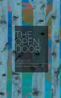 La porte ouverte : Poèmes - The Open Door: Poems