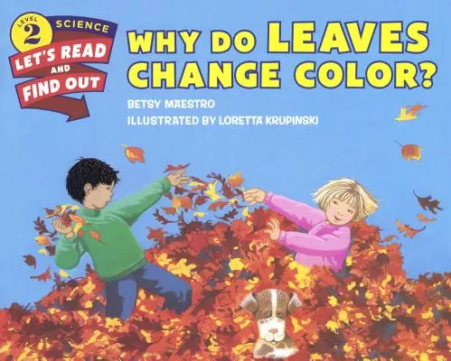 Pourquoi les feuilles changent-elles de couleur ? - Why Do Leaves Change Color?