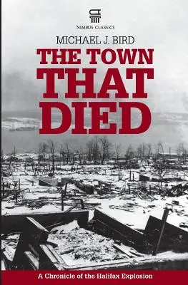 La ville qui est morte - The Town That Died