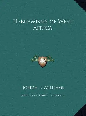 Hébraïsmes d'Afrique de l'Ouest - Hebrewisms of West Africa