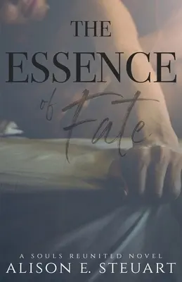 L'essence du destin - The Essence of Fate