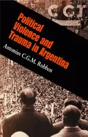 Violence politique et traumatisme en Argentine - Political Violence and Trauma in Argentina