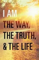 Je suis le chemin, la vérité et la vie (paquet de 25) - I Am the Way, the Truth, and the Life (Pack of 25)