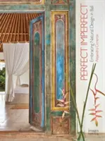 Seen - Unseen : L'aménagement naturel des maisons à Bali - Seen - Unseen: Embracing Natural Home Design in Bali