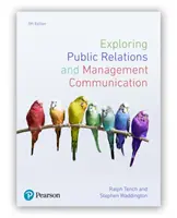 Explorer les relations publiques et la communication de gestion, 5e édition - Exploring Public Relations and Management Communication, 5th Edition