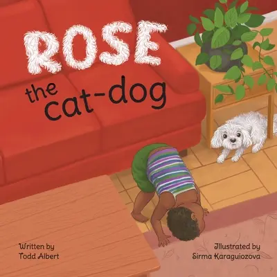 Rose le chien-chat - Rose the cat-dog